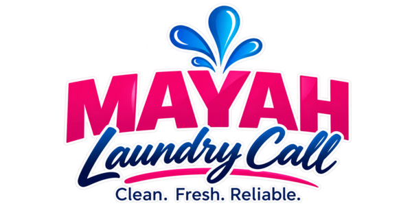Mayah Laundry Call — Clean. Fresh. Reliable.